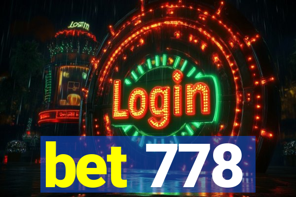 bet 778